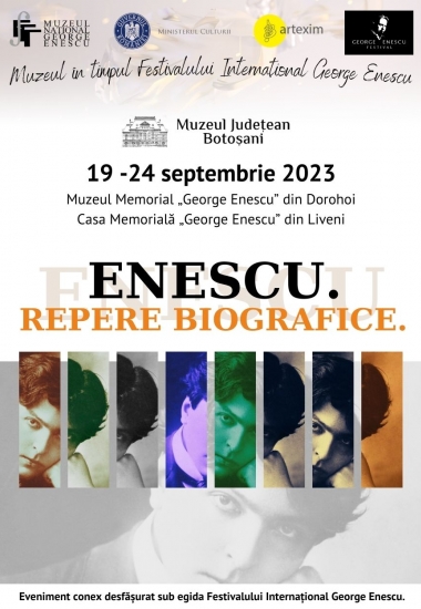 Expoziția "Enescu.Repere biografice." la Dorohoi și Liveni